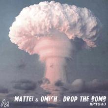 Mattei & Omich: Drop the Bomb