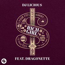 DJ Licious: Rich Girl (feat. Dragonette)