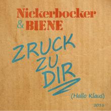 Nickerbocker & Biene: Zruck zu Dir ( Hallo Klaus ) (Catania MIx-Xtended)