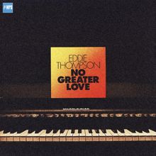 Eddie Thompson: No Greater Love