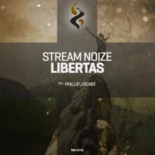 Stream Noize: Libertas