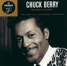 Chuck Berry: His Best, Volume 1 - The Chess 50th Anniversary Collection (Reissue) (His Best, Volume 1 - The Chess 50th Anniversary CollectionReissue)