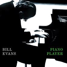 Bill Evans: Piano Player