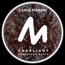 Carlo Marani: Zdarlight (Funkatron Remix)