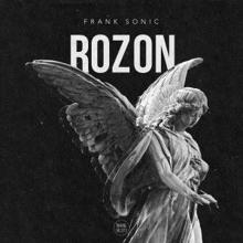 Frank Sonic: Frank Sonic - Rozon