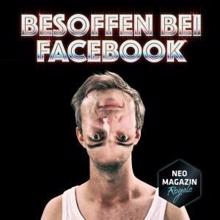 Jan Böhmermann: Besoffen bei Facebook