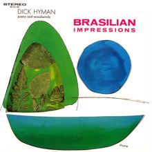 Dick Hyman: Song Of The Jet (Samba Do Aviao)