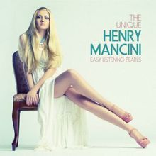 Henry Mancini: Easy Listening Pearls