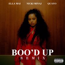 Ella Mai, Nicki Minaj, Quavo: Boo'd Up (Remix)