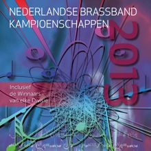 Various Artists: Winnaars Nederlandse Brassband Kampioenschappen 2013