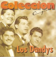 Los Dandys: Coleccion Original