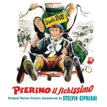 Stelvio Cipriani: Pierino il fichissimo (Original Motion Picture Soundtrack)