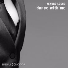 Yekuro Losho: Dance with Me