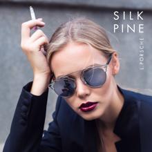 L.porsche: Silk Pine