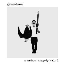 grandson: a modern tragedy vol. 1