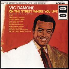 Vic Damone: On The Street Where You Live