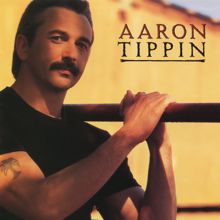 Aaron Tippin: She Made a Man Out of a Mountain of Stone