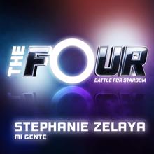 Stephanie Zelaya: Mi Gente (The Four Performance)