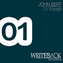 John Bert: Le Voyage