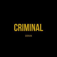 Dorian: Criminal