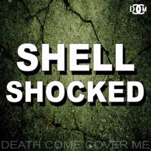 DCCM: Shell Shocked(Metal Version)