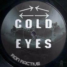 Ron Ractive: Cold Eyes