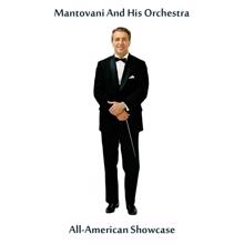 Mantovani And His Orchestra: All-American Showcase (Remastered Edition)