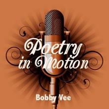 Bobby Vee: Poetry in Motion