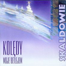 Skaldowie: Koledy