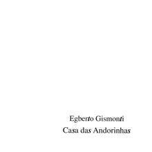 Egberto Gismonti: Outro Tango