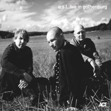 Esbjorn Svensson Trio: Live in Gothenburg