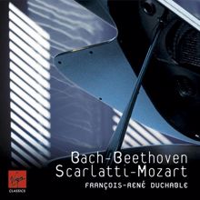 François-René Duchâble: Bach - Beethoven - Scarlatti - Mozart