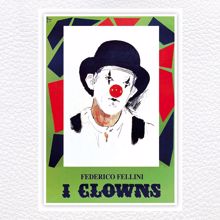 Nino Rota: I Clowns: I Clowns / La Marcia Dei Gladiatori / Passerella Di 8 E Mezzo / La Ballerina Del Circo Snap / I Clowns / Passerella Di 8 E Mezzo / La Ballerina Del Circo Snap /  I Clowns