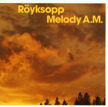 Röyksopp: A Higher Place