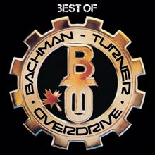 Bachman-Turner Overdrive: Thank You For The Feelin'