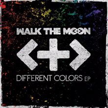Walk The Moon: Different Colors EP