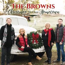 The Browns: Christmas in Our Hometown