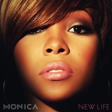 Monica: New Life