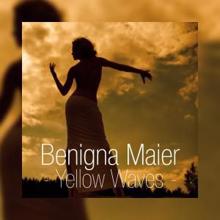Benigna Maier: Yellow Waves