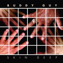 Buddy Guy feat. Quinn Sullivan: Who's Gonna Fill Those Shoes (Main Version)