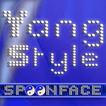 Spoonface: Yang Style (Jc Remix Radio Edit)