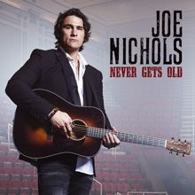 Joe Nichols: I'd Sing About You