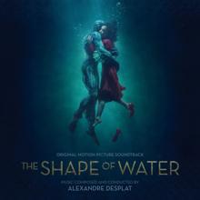 Alexandre Desplat: The Shape Of Water