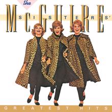 The McGuire Sisters: The McGuire Sisters Greatest Hits