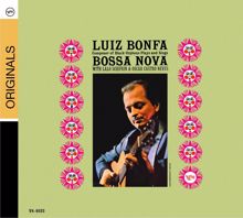 Luiz Bonfa: Composer Of Black Orpheus Plays And Sings Bossa Nova