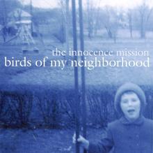 Don Peris, Karen Peris, Mike Bitts, The Innocence Mission: Birdless