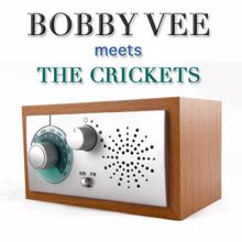 Bobby Vee Meets The Crickets: Sweet Little Sixteen