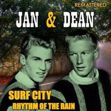 Jan & Dean: Surf City & Rhythm of the Rain (Remastered)