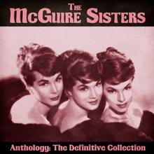 The McGuire Sisters: Anthology: The Definitive Collection (Remastered)