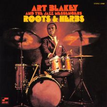 Art Blakey & The Jazz Messengers: Roots And Herbs